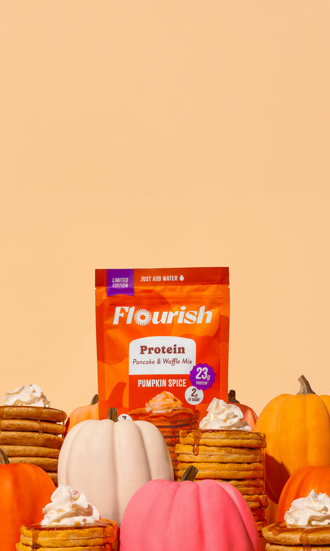 Pumpkin SpiceProtein Pancake Mix23g Protein. 7g Fibre. Low Sugar. Flippin’ Delicious!